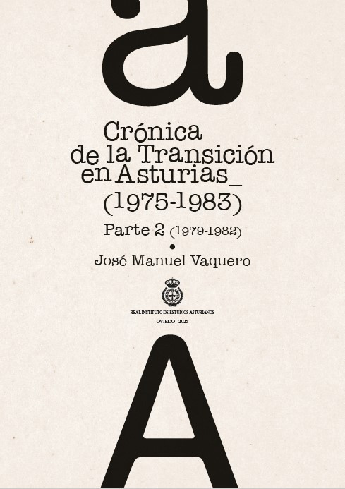 CRÓNICA DE LA TRANSICIÓN EN ASTURIAS (1975-1983) 4 CRÓNICA DE LA TRANSICIÓN EN ASTURIAS (1975-1983) - Imagen 4